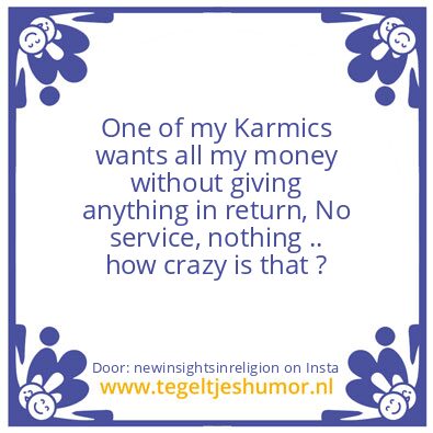 Tegeltje: One of my Karmics is ????