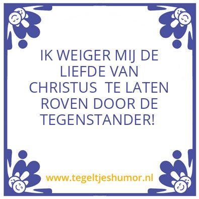 Tegeltje: De macht van Christus