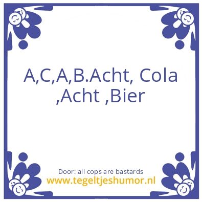 Tegeltje: cops