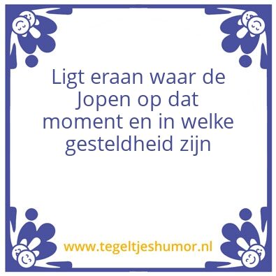 Tegeltje: Jopen