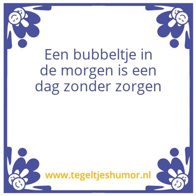 Tegeltje: bubbeltje