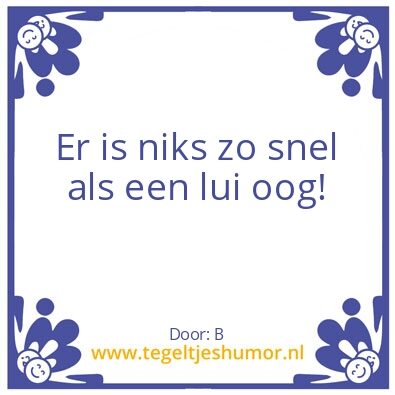 Tegeltje: Lui oog