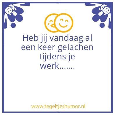 Tegeltje: Lachen