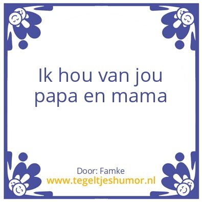 Tegeltje: Papa en mama