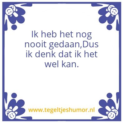 Tegeltje: Spreuk