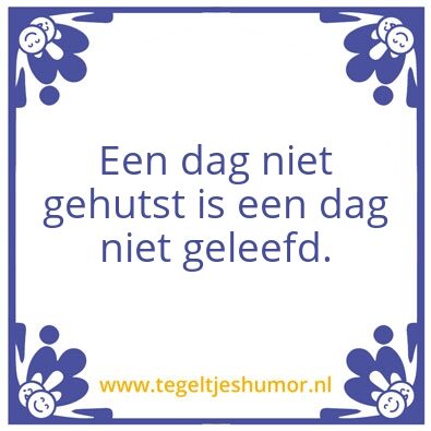 Tegeltje: Huts