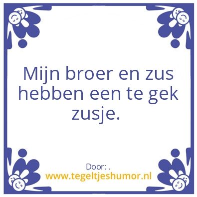 Tegeltje: .