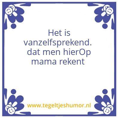 Tegeltje: mama