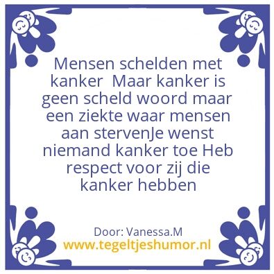 Tegeltje: #niet spotten met kanker