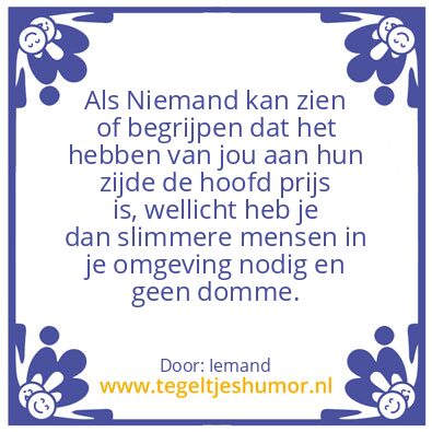 Tegeltje: Niemand