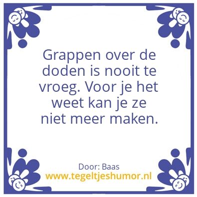 Tegeltje: De doden.
