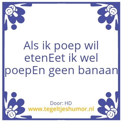 Tegeltje: Poepbanaan