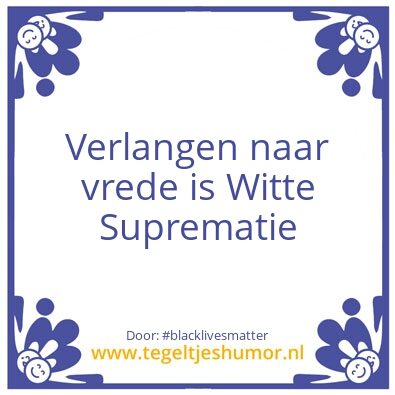 Tegeltje: Woke Wijsheid