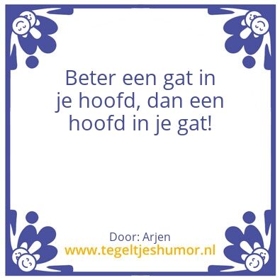 Tegeltje: Gat