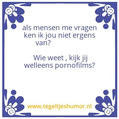 Tegeltje: grappig
