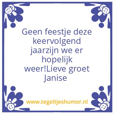 Tegeltje: Geen feestje