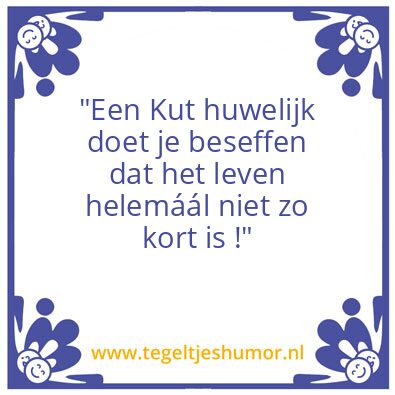 Tegeltje: Levens wijsheid