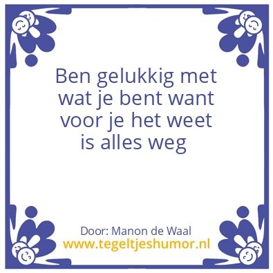 Tegeltje: ben gelukkig