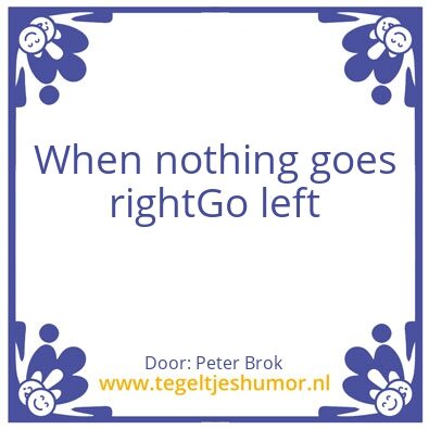 Tegeltje: Spreuk