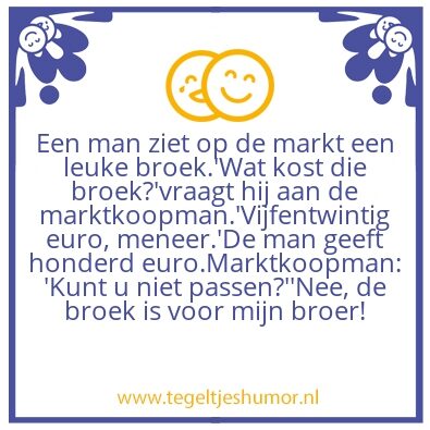 Tegeltje: Een leuke broek