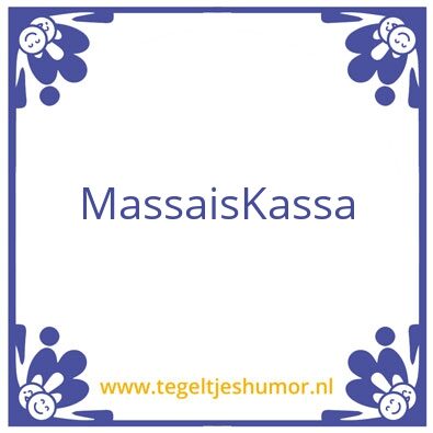 Tegeltje: Massa
