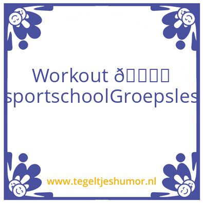 Tegeltje: Sportschool