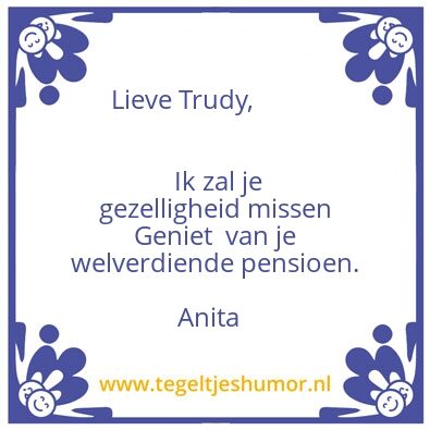 Tegeltje: Lieve Trudy
