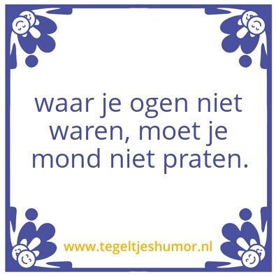 Tegeltje: spreuk