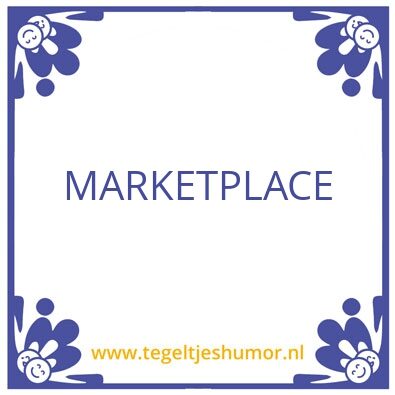 Tegeltje: marketplace