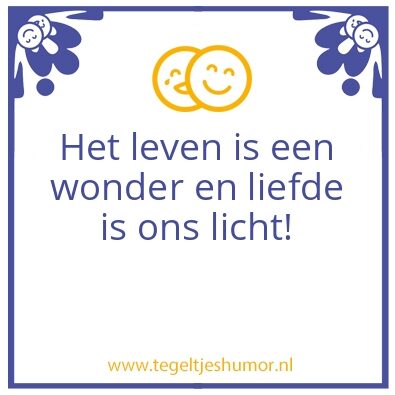 Tegeltje: Life