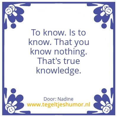 Tegeltje: True knowledge