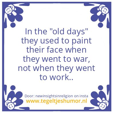 Tegeltje: In the “old days”