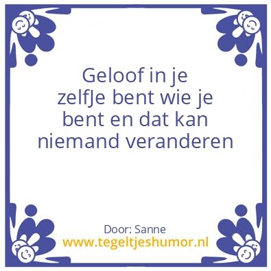 Tegeltje: Geloof in jezelf