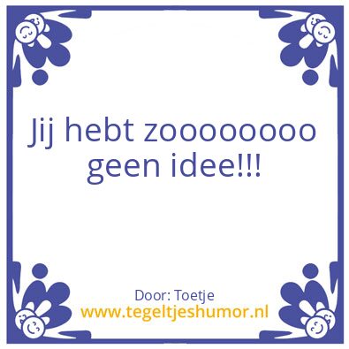 Tegeltje: Mijn tekst