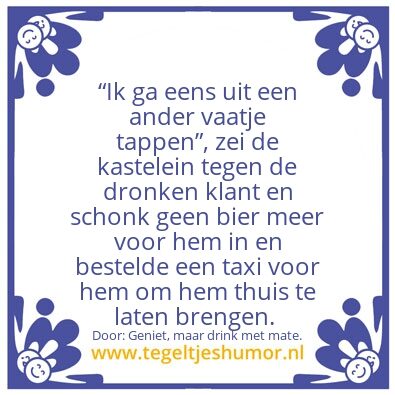 Tegeltje: Uit een ander vaatje â€¦â€¦.