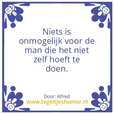 Tegeltje: Onmogelijkheden
