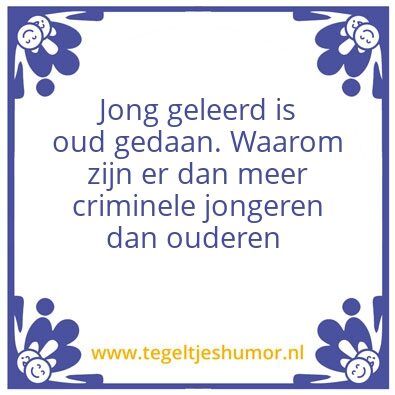 Tegeltje: Jong of oud