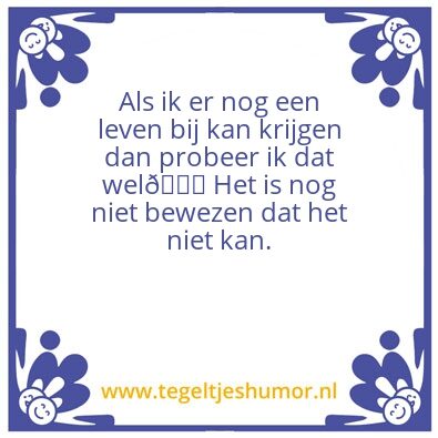 Tegeltje: op het leven