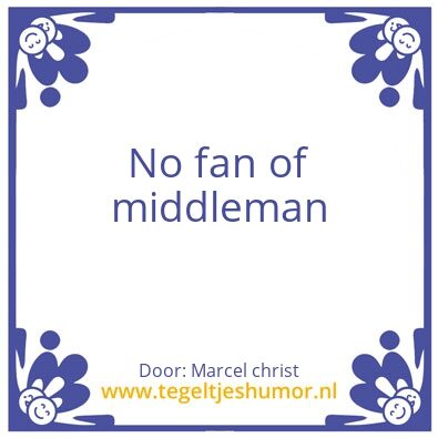 Tegeltje: Middleman