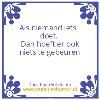 Tegeltje: Nietsss