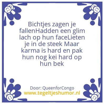 Tegeltje: Boontje komt voor zijn loontje