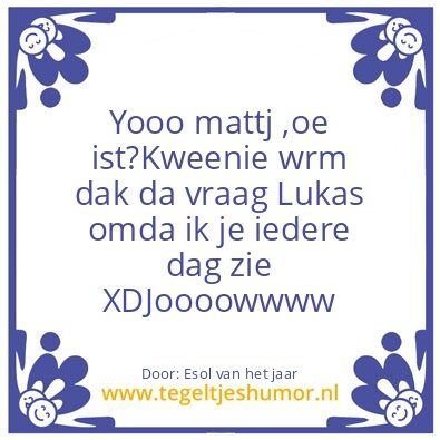 Tegeltje: yow man