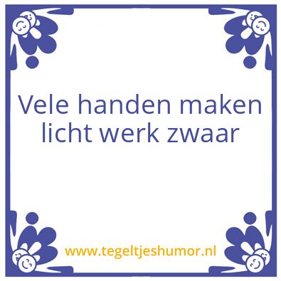 Tegeltje: vele handen