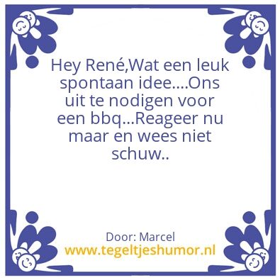 Tegeltje: RenÃ© bbq