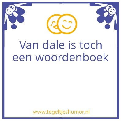 Tegeltje: Van Dale