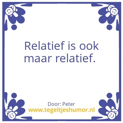 Tegeltje: Relatief