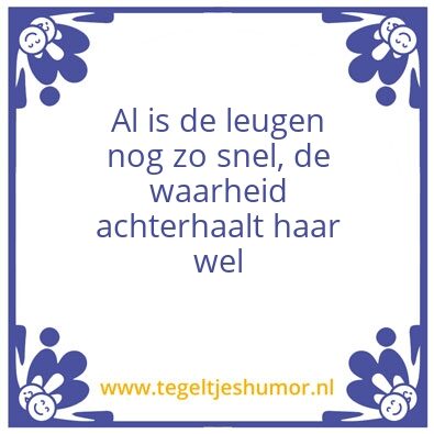 Tegeltje: leugen