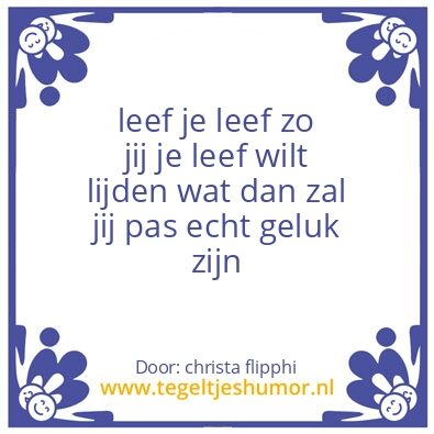 Tegeltje: leef je leef