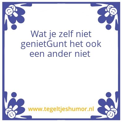 Tegeltje: Geniet