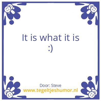 Tegeltje: Quote van Steve
